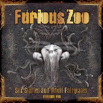 FURIOUS ZOO - Sex Stories and Adult Fairy Tales / Furioso VIII