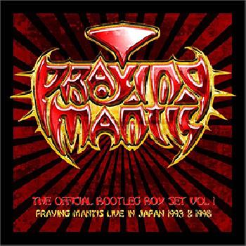 PRAYING MANTIS - The Official Bootleg Box Set Vol. 1- Live in Ja