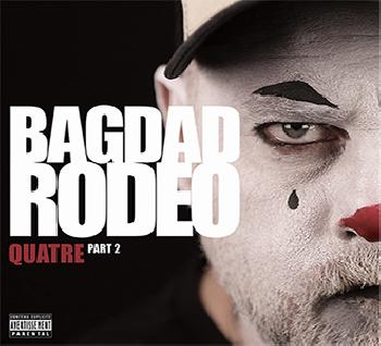 BAGDAD RODEO - Quatre, l’Album Sans Fin…Part 2  Digisleeve